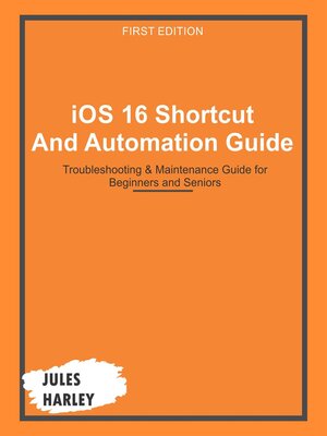 cover image of iOS 16 Shortcut and Automation Guide